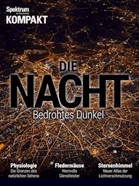 Spektrum Kompakt - Die Nacht -  - E-Book