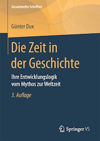 Die Zeit in der Geschichte - Günter Dux - E-Book