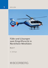 Fälle und Lösungen zum Eingriffsrecht in Nordrhein-Westfalen - Keller Christoph - E-Book