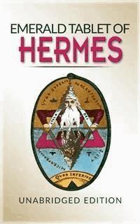 The Emerald Tablet of Hermes - Hermes - E-Book