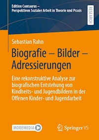 Biografie – Bilder – Adressierungen - Sebastian Rahn - E-Book