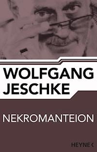Nekromanteion - Wolfgang Jeschke - E-Book