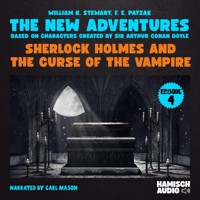 Sherlock Holmes and the Curse of the Vampire (The New Adventures, Episode 4) - William K. Stewart - Hörbuch