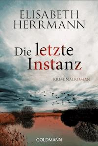 Die letzte Instanz - Elisabeth Herrmann - E-Book