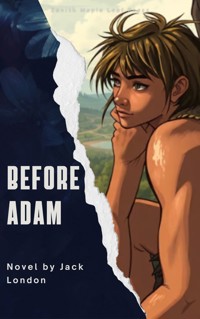 Before Adam - Jack  London - E-Book