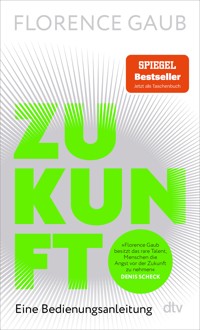 Zukunft - Florence Gaub - E-Book