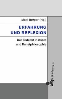 Erfahrung und Reflexion - - E-Book