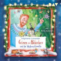 Grimm und Möhrchen und die Weihnachtswette - Stephanie Schneider - Hörbuch
