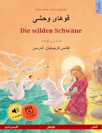 قوهای وحشی  – Die wilden Schwäne (فارسی، دری – آلمانی) - Ulrich Renz - E-Book