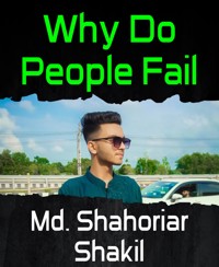 Why Do People Fail - Md. Shahoriar Shakil - E-Book