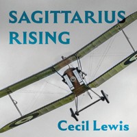 Sagittarius Rising - Cecil Lewis - Hörbuch