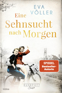 Eine Sehnsucht nach morgen - Eva Völler - E-Book