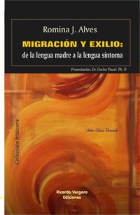 Migración y exilio - Romina J. Alves - E-Book