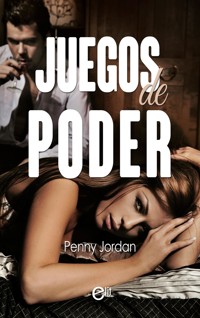 Juegos de poder - Penny Jordan - E-Book