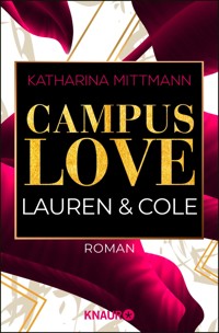 Campus Love - Katharina Mittmann - E-Book