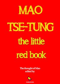 The Little Red Book - Mao Tse-Tung - E-Book