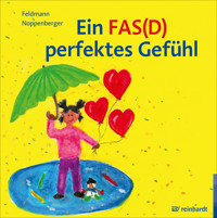 Ein FAS(D) perfektes Gefühl - Reinhold Feldmann - E-Book