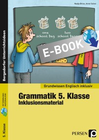 Grammatik 5. Klasse - Inklusionsmaterial Englisch - Nadja Brize - E-Book