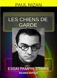 Les Chiens de garde - Paul Nizan - E-Book