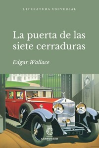 La puerta de las siete cerraduras - Edgar Wallace - E-Book