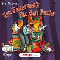 Pettersson und Findus. Ein Feuerwerk für den Fuchs - Sven Nordqvist - Hörbuch