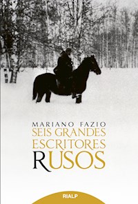 Seis grandes escritores rusos - Mariano Fazio - E-Book