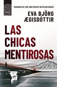 Las chicas mentirosas - Eva Björg Ægisdóttir - E-Book