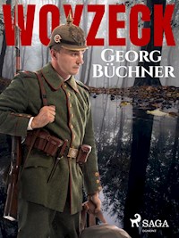 Woyzeck - Georg Büchner - E-Book