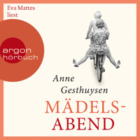 Mädelsabend (Gekürzte Lesung) - Anne Gesthuysen - Hörbuch