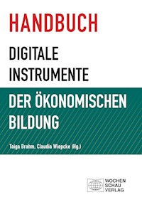 Handbuch digitale Instrumente der Ökonomischen Bildung - - E-Book