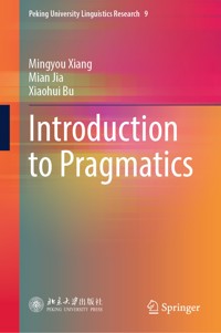 Introduction to Pragmatics - Mingyou Xiang - E-Book