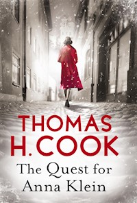 The Quest for Anna Klein - Thomas H Cook - E-Book
