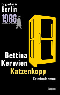 Katzenkopp - Bettina Kerwien - E-Book