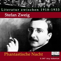 Phantastische Nacht - Stefan Zweig - Hörbuch