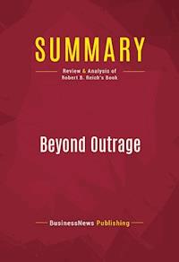 Summary: Beyond Outrage - BusinessNews Publishing - E-Book