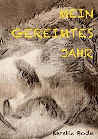 Mein gereimtes Jahr - Kerstin Bode - E-Book