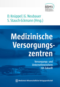 Medizinische Versorgungszentren -  - E-Book