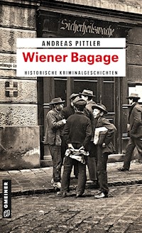Wiener Bagage - Andreas Pittler - E-Book