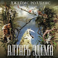 Алтарь Эдема - Джеймс Роллинс - Hörbuch