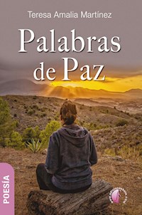 Palabras de paz - Teresa Amalia Martínez - E-Book