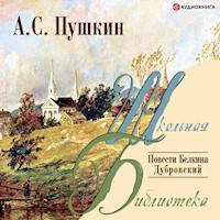 Повести Белкина. Дубровский - Aleksandr Sergeevich Pushkin - Hörbuch