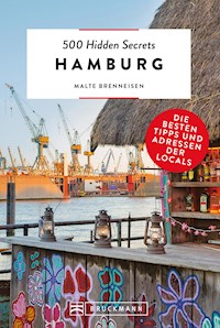 500 Hidden Secrets Hamburg - Malte Brenneisen - E-Book