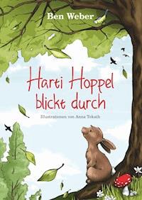Harti Hoppel blickt durch - Ben Weber - E-Book
