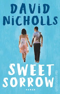 Sweet Sorrow - David Nicholls - E-Book
