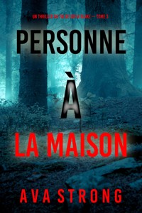 Personne à la maison (Un thriller du FBI de Sofia Blake — tome 3) - Ava Strong - E-Book