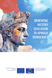 Renewing history education to uphold democracy - Council of Europe - E-Book