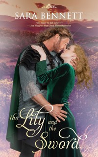 The Lily and the Sword - Sara Bennett - E-Book
