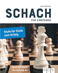 Schach für Einsteiger - Lars Günther - E-Book