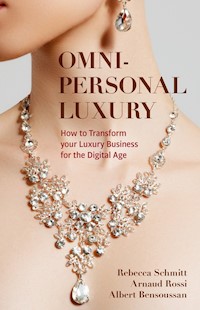 Omni-personal Luxury - Rebecca Schmitt - E-Book