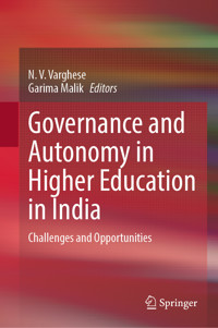 Governance and Autonomy in Higher Education in India -  - E-Book